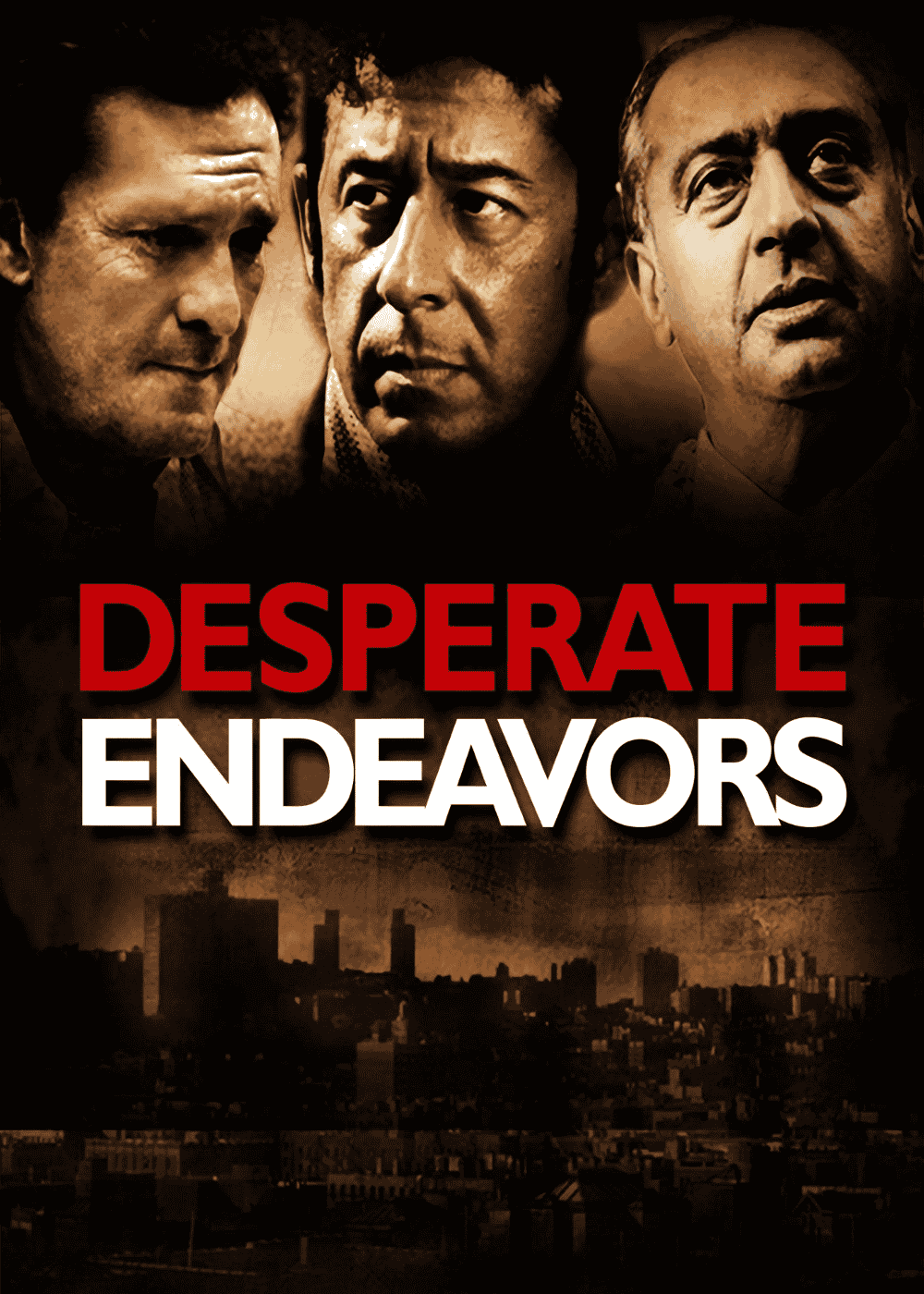 Desperate Endeavors